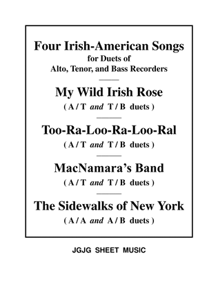 Four Irish - American Songs for Duets of A, T, and B Recorders