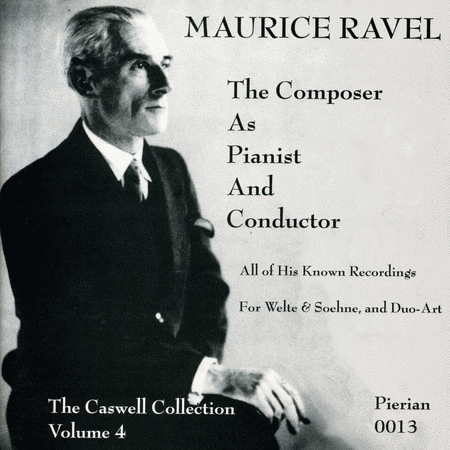 Maurice Ravel: the Composer As