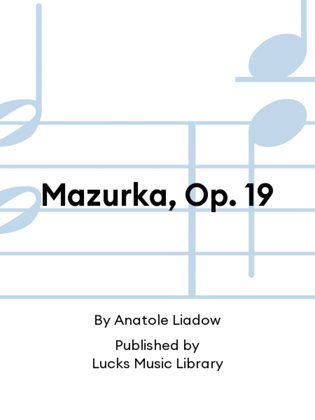 Mazurka, Op. 19
