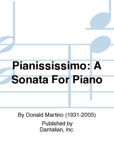Pianississimo: A Sonata For Piano