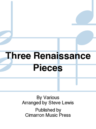 Book cover for Three Renaissance Pieces
