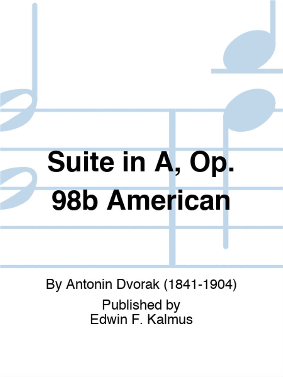 Suite in A, Op. 98b 