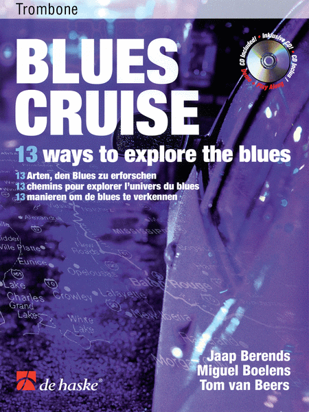 Blues Cruise Trombone Bk/cd 13 Ways To Explore The Blues