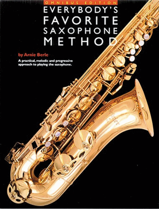 Book cover for Everybody's Favorite Saxophone Method: Omnibus Ed.