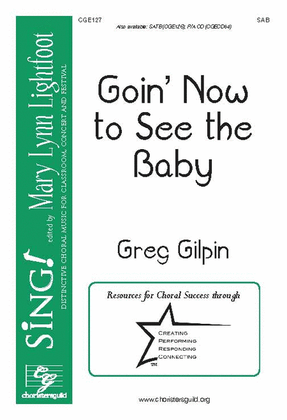 Book cover for Goin' Now to See the Baby (SAB)