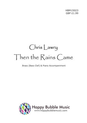 Then the Rains Came - for Low Brass [Bass Clef] & Piano (from Scenes from a Parisian Cafe)