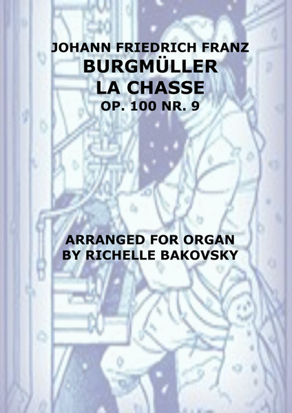 Friedrich Burgmüller: La Chasse Op.100 Nr. 9, for organ solo image number null