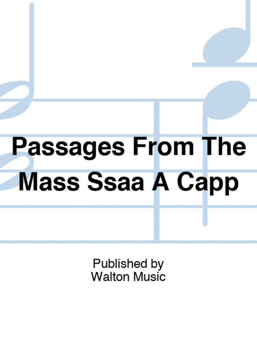 Passages From The Mass Ssaa A Capp
