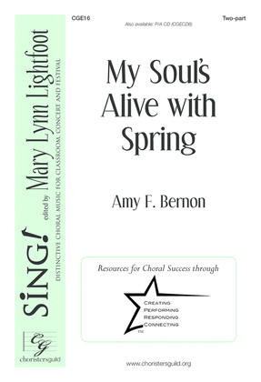 Book cover for My Soul's Alive With Spring (Two-part)
