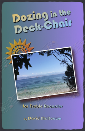 Book cover for Dozing in the Deck Chair for Treble Recorder Duet