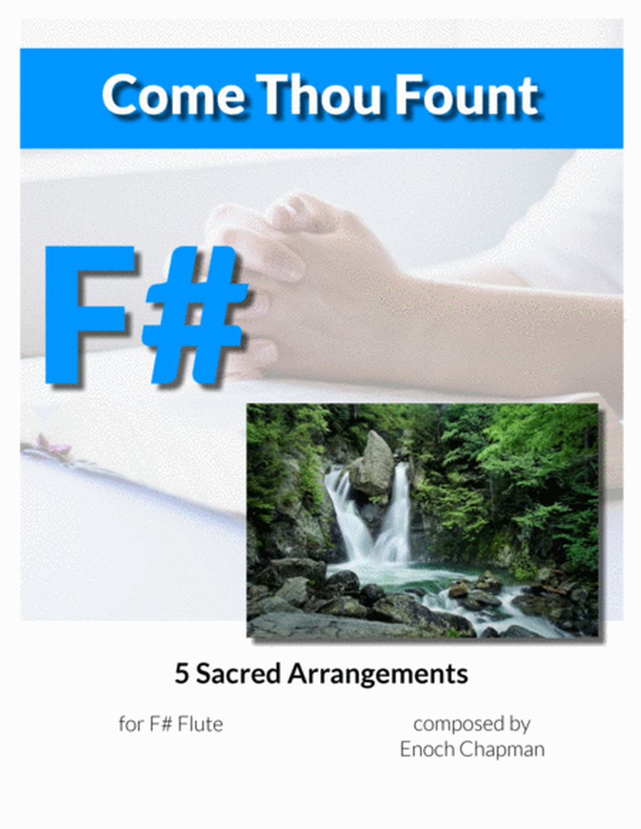 Come Thou Fount - For F# Flute image number null