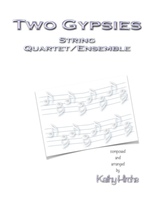 Two Gypsies - String Quartet/Ensemble