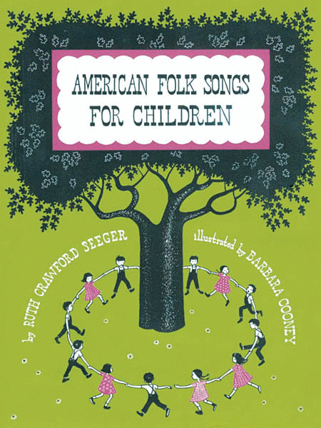 American Folk Songs For Children (Seeger, Ruth) Us Ed