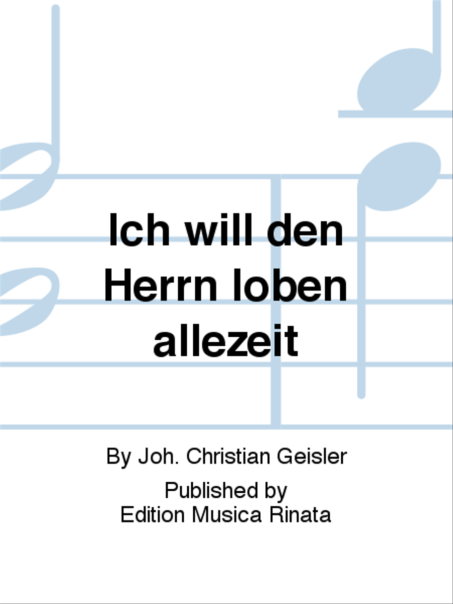 Ich will den Herrn loben allezeit Choir scores gallery preview page 1
