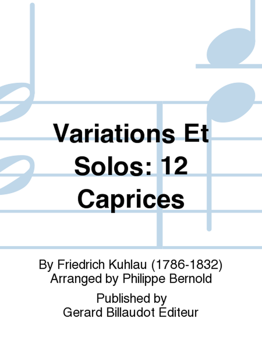 Variations Et Solos: 12 Caprices