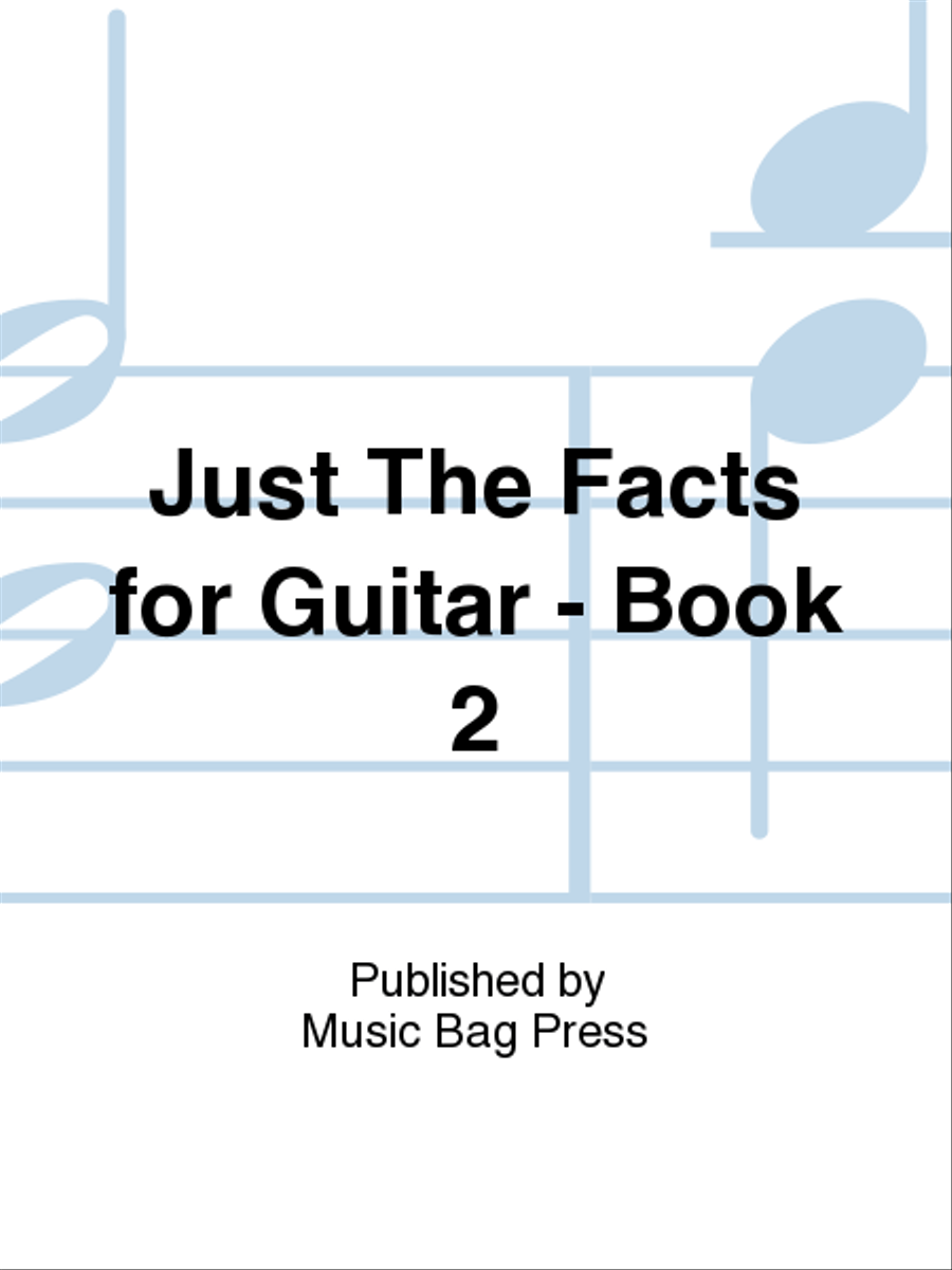 Just The Facts for Guitar - Book 2 School and Community scores gallery preview page 1