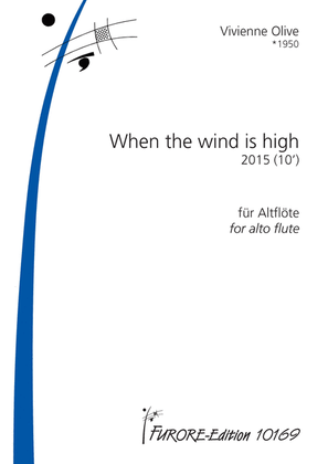 When the wind is high