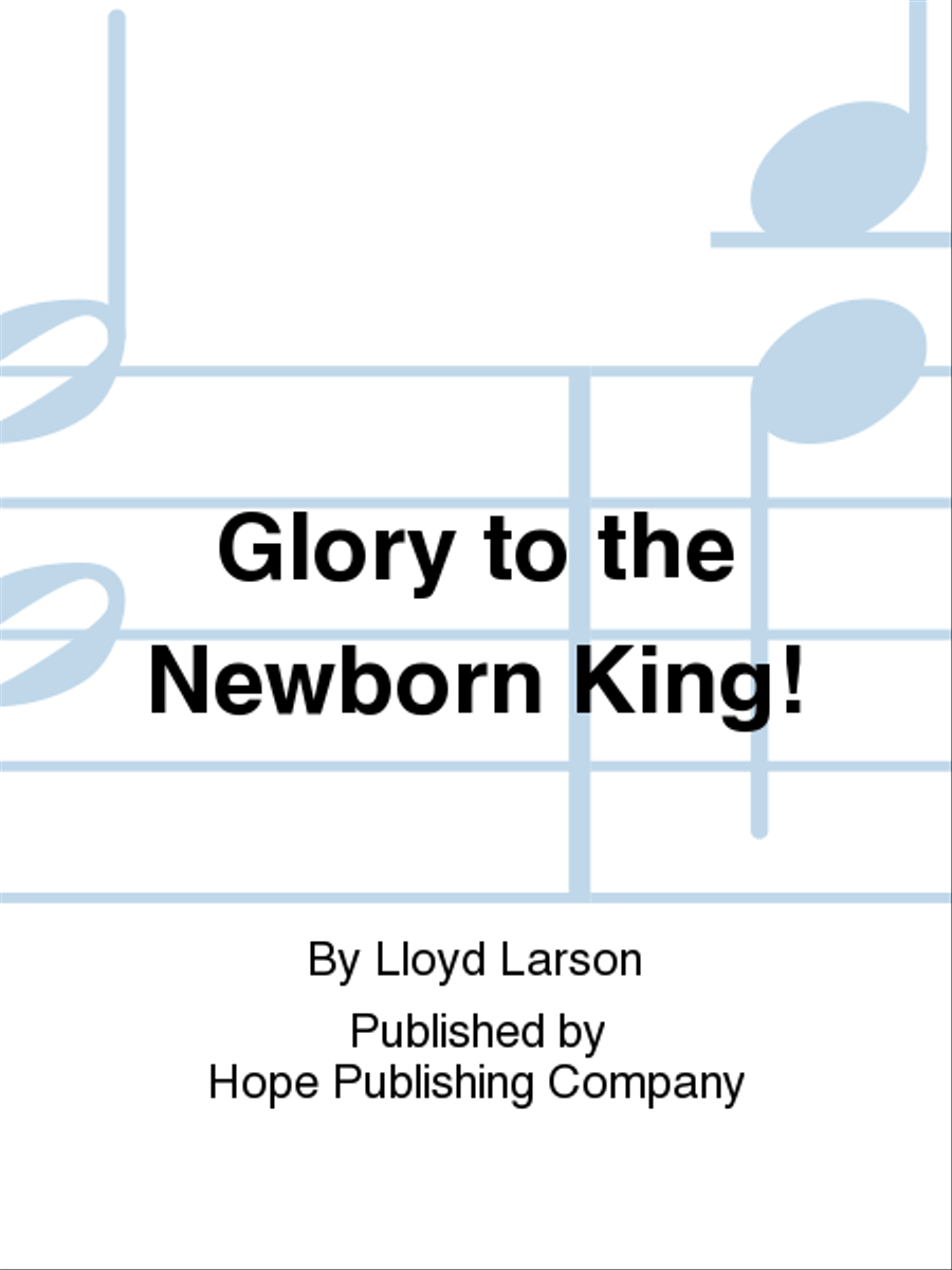 Glory to the Newborn King! 4-Part scores gallery preview page 1