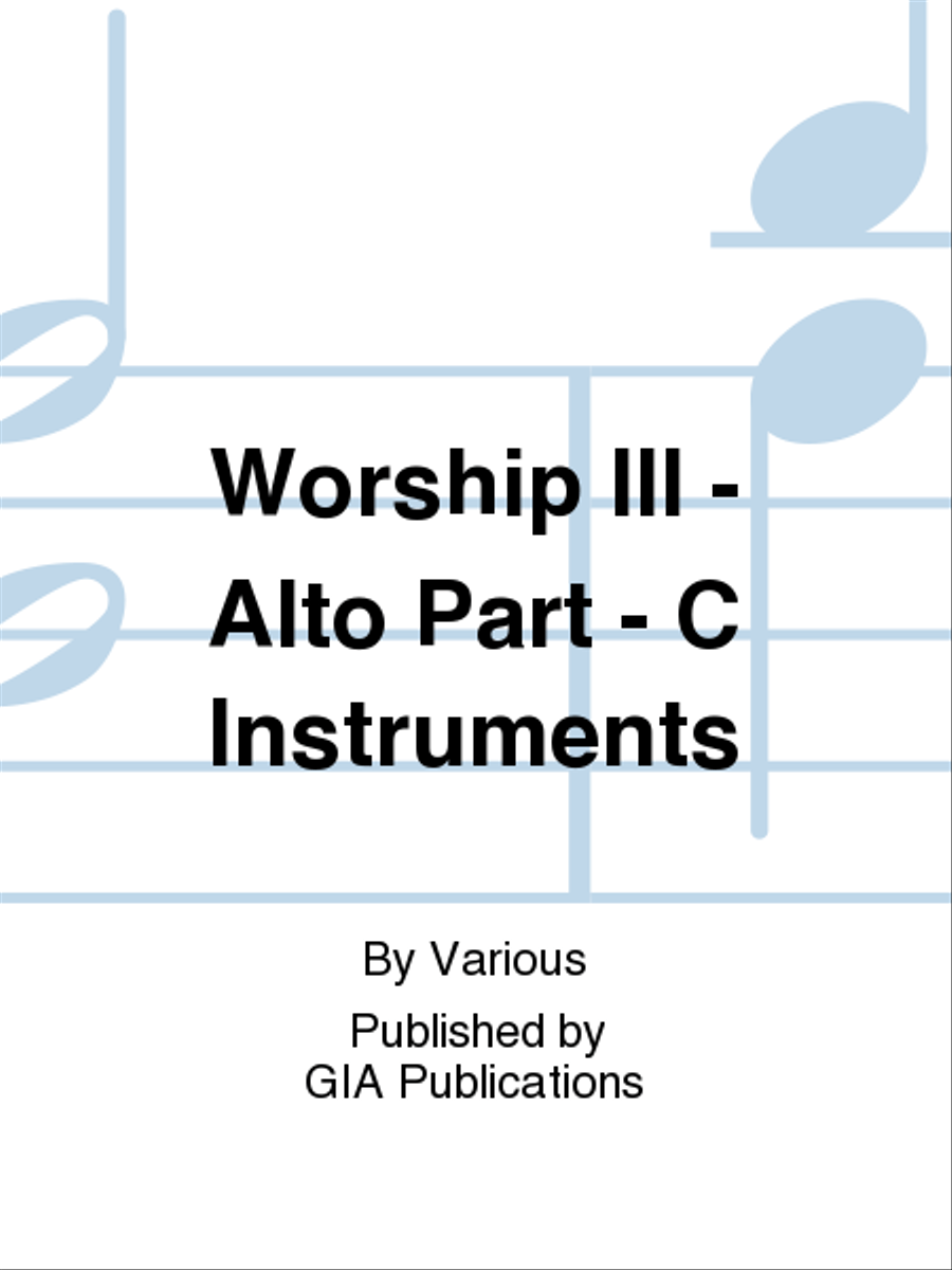 Worship III - Alto Part - C Instruments