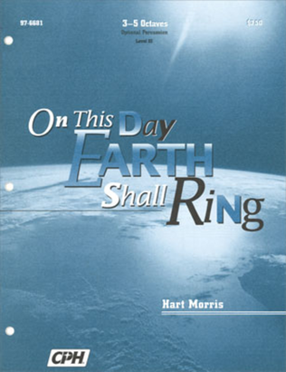On This Day Earth Shall Ring (Morris)