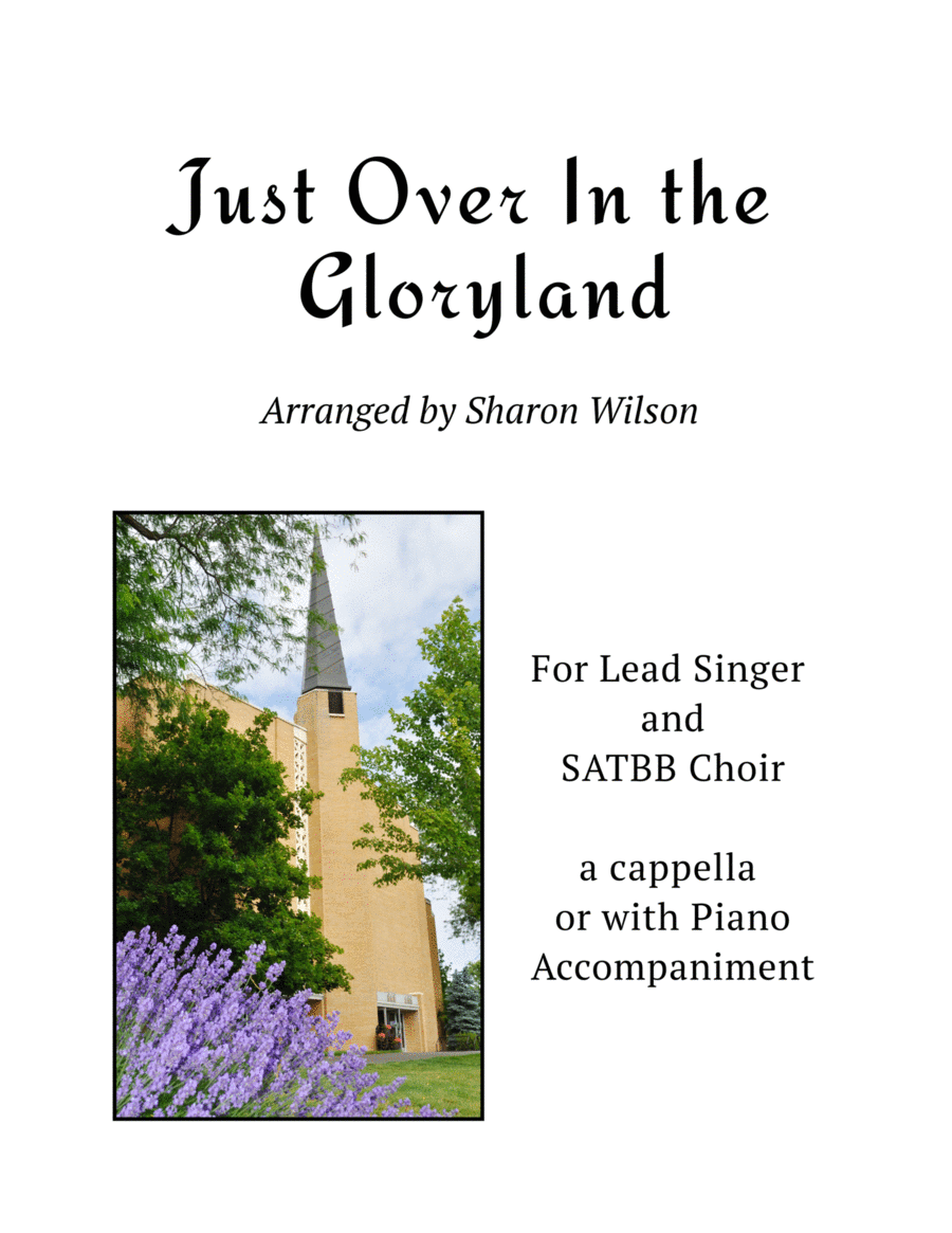 Just Over In the Gloryland (for Lead and SATBB choir A Cappella or with Piano Accompaniment) A Cappella scores gallery preview page 1