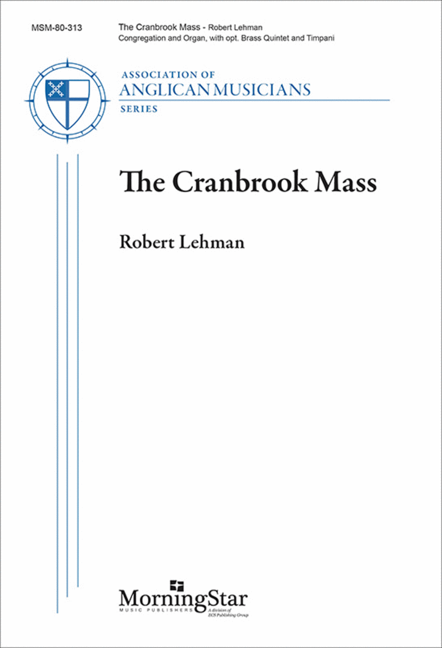 The Cranbrook Mass (Congregation/ Organ Score)