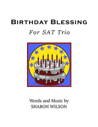 Birthday Blessing (for SAT trio)