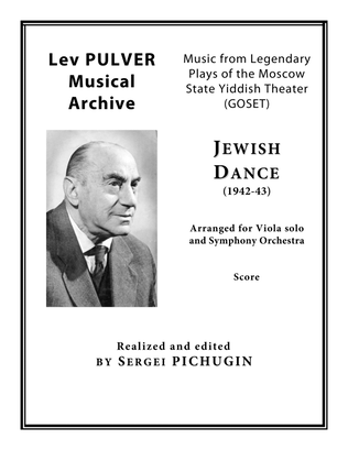 PULVER Lev: Jewish Dance for Viola Solo and Symphony Orchestra (Full Score + Viola Solo part)