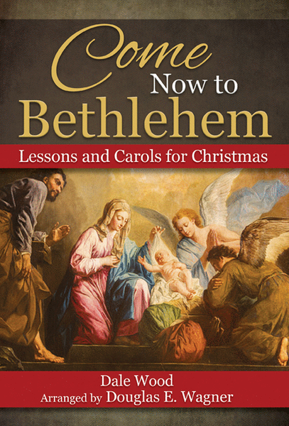 Come Now to Bethlehem - CD with Printable Parts