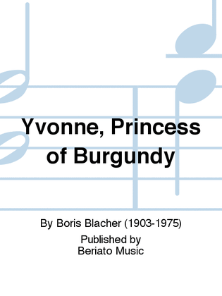 Yvonne, Princess of Burgundy