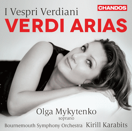 Olga Mykytenko: I Vespri Verdiani - Verdi Arias