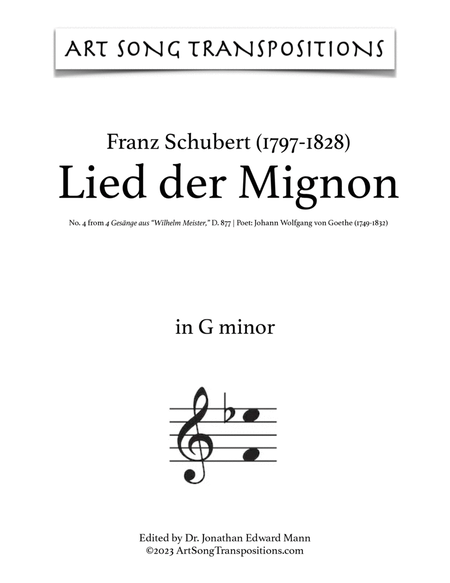 SCHUBERT: Lied der Mignon, D. 877 no. 4 (transposed to G minor and F-sharp minor)