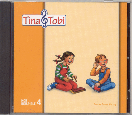 Musikalische Früherziehung "Tina und Tobi". Hörbeispiele auf CD, 4. Halbjahr