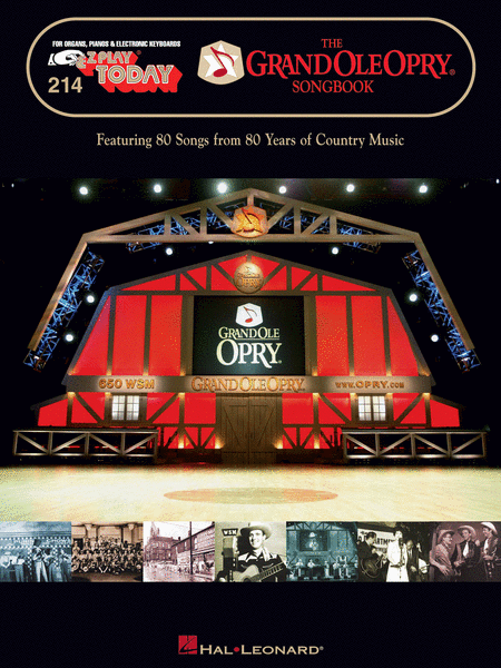 E-Z Play Today #214. The Grand Ole Opry Songbook