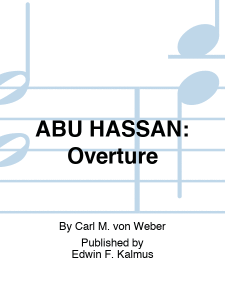 ABU HASSAN: Overture