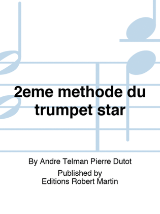 Book cover for 2eme methode du trumpet star