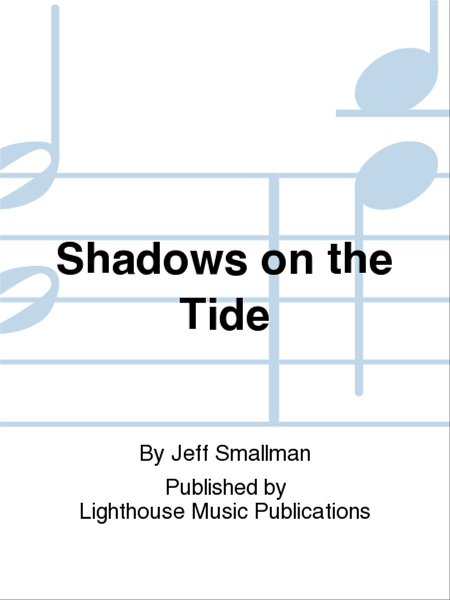 Shadows on the Tide 4-Part scores gallery preview page 1