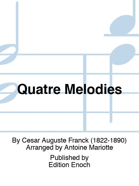 Quatre Melodies