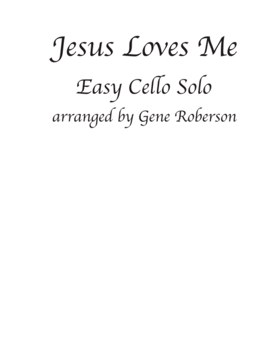 Jesus Loves Me Easy CELLO Solo