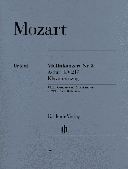 Wolfgang Amadeus Mozart: Concerto for Violin and Orchestra A major KV 219