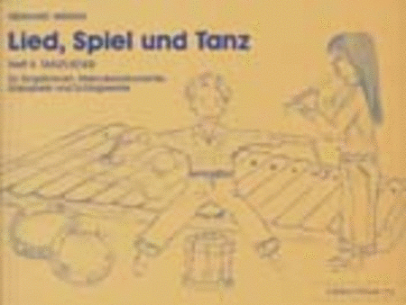 Lied Spiel & Tanz - Vol 2: Tanzlieder