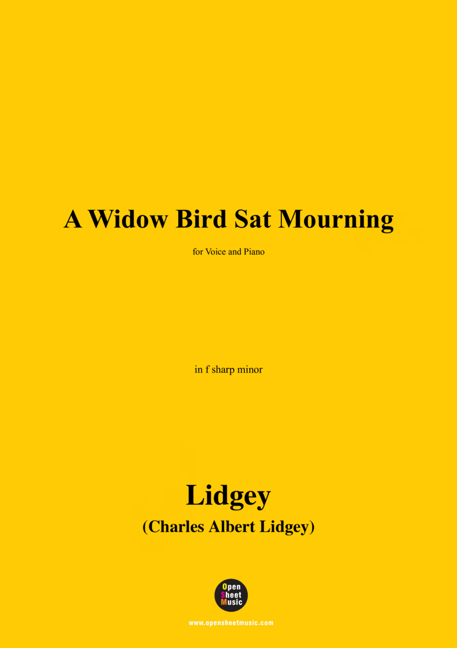 Lidgey-A Widow Bird Sat Mourning,in f sharp minor SAT scores gallery preview page 1