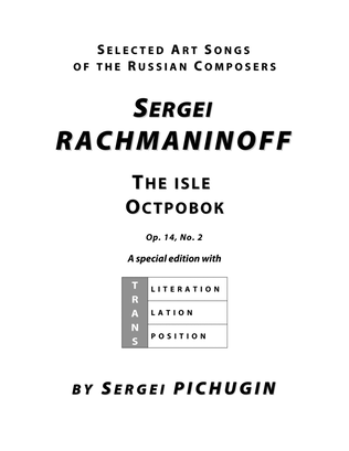 RACHMANINOFF Sergei: The Isle, an art song with transcription and translation (D major)