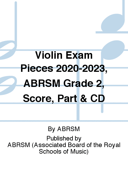 Violin Exam Pieces 2020-2023, ABRSM Grade 2, Score, Part & CD