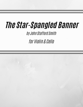 The Star-Spangled Banner (for Violin and Cello)