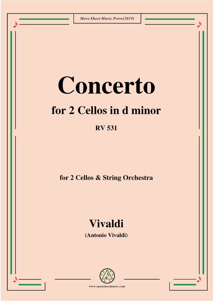 Vivaldi-Concerto for 2 Cellos in d minor,RV 531,for 2 Cellos&String Orchestra