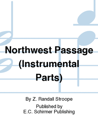 Northwest Passage (Instrumental Parts)