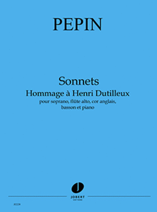 Sonnets - Hommage a Henri Dutilleux