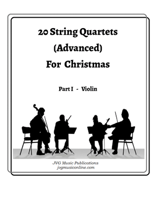 20 Advanced Christmas String Quartets - Part I Violin