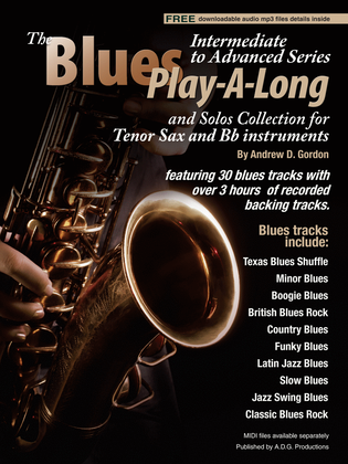 Book cover for Blues Play-A-Long and Solos Collection for Tenor Sax and Bb instruments Int/Adv Level